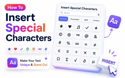 How to Insert Special Characters on Any Device: Easy Methods & Shortcuts